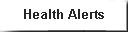 Health Advisories